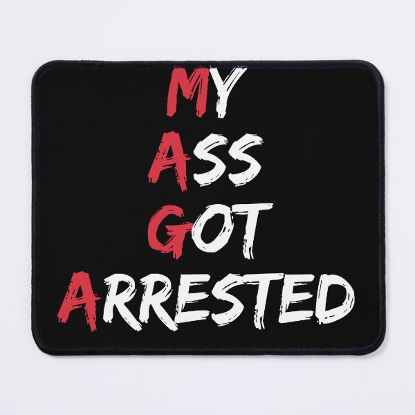 Item preview, MY ASS GOT ARRESTED designed and sold by Tshirt-Zone.