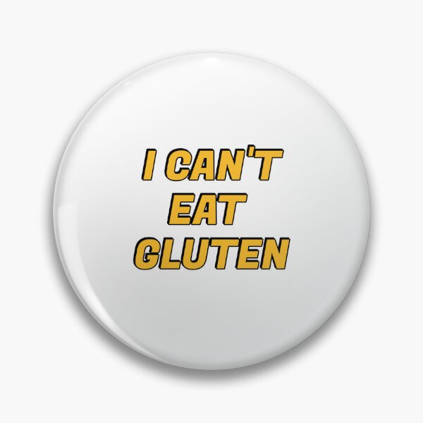 Item preview, I Cant Eat Gluten  - Is that gluten free designed and sold by Inspirationmotivation.