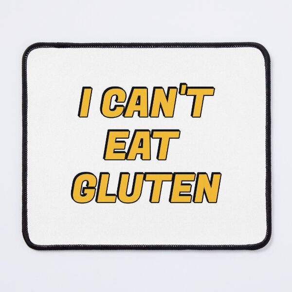Item preview, I Cant Eat Gluten  - Is that gluten free designed and sold by Inspirationmotivation.