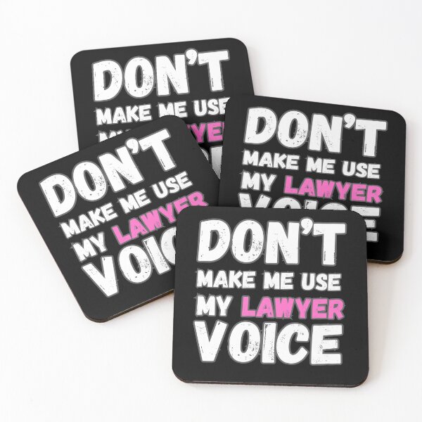 Item preview, Don’t make me use my lawyer voice designed and sold by Drzamag.