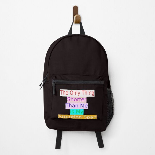 Item preview, The Only Thing Shorter Than Me Is My Attention Span designed and sold by Viktor Kabbach.