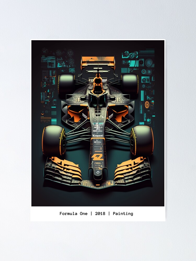 Poster for Sale avec l'œuvre « Formule 1, Formule 1 Art, 2018, F1, Peinture Formule 1, Art de voiture F1, Arts, Cadeau » de l'artiste  PicTechNowArt