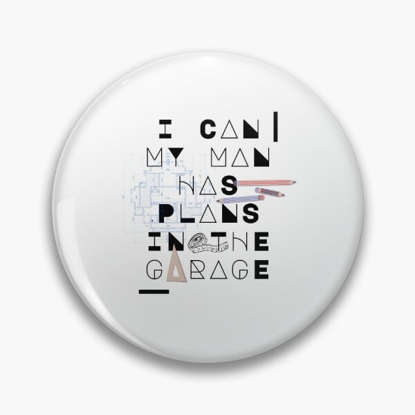 Item preview, I Can My Man Has Plans In The Garage designed and sold by Vimbuy.