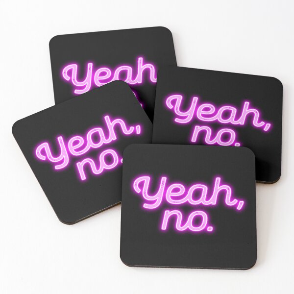Item preview, Yeah, no in neon pink designed and sold by Signs for Dark Times.