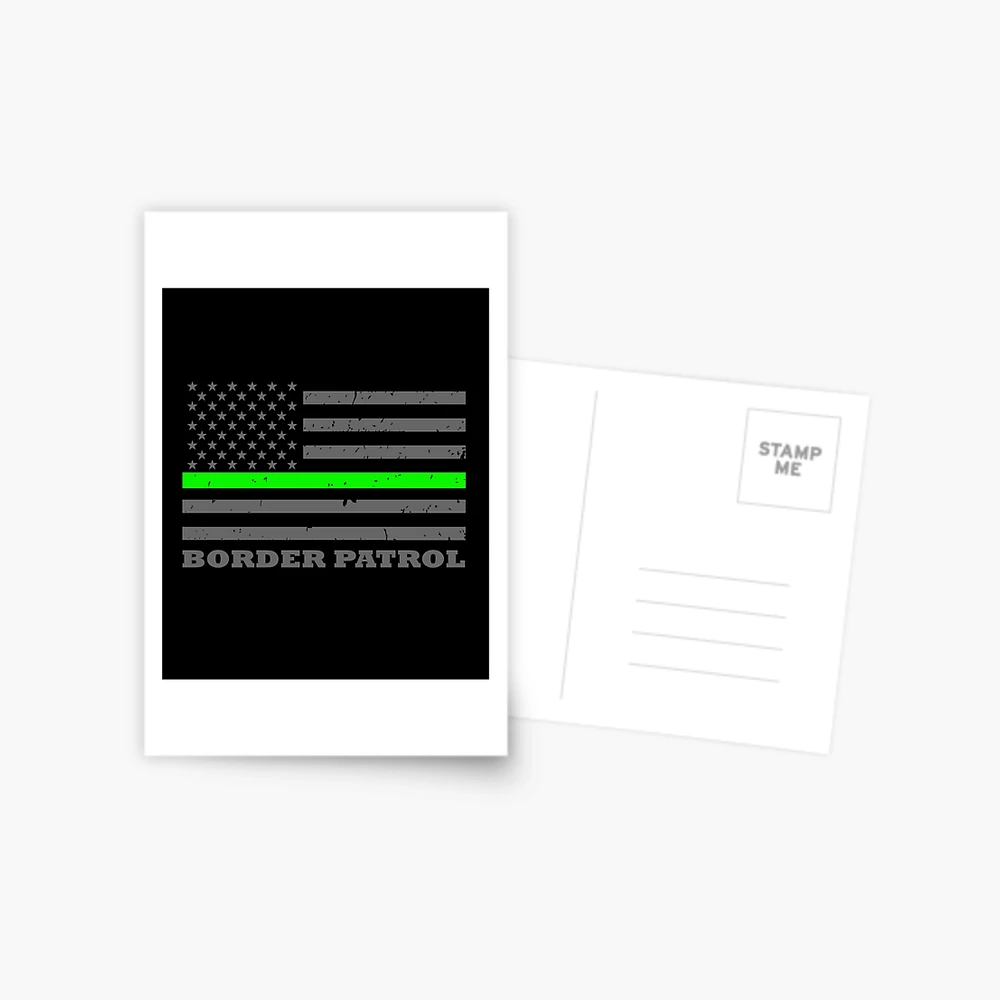 BORDER PATROL THIN GREEN LINE FLAG | Postcard