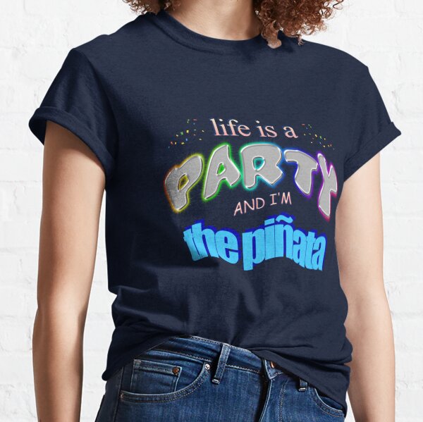 Vista previa del artículo con la obra «La vida es una fiesta y yo soy la piñata - Funny Birthday Word Art», diseñado y vendido por snazzyseagull.
