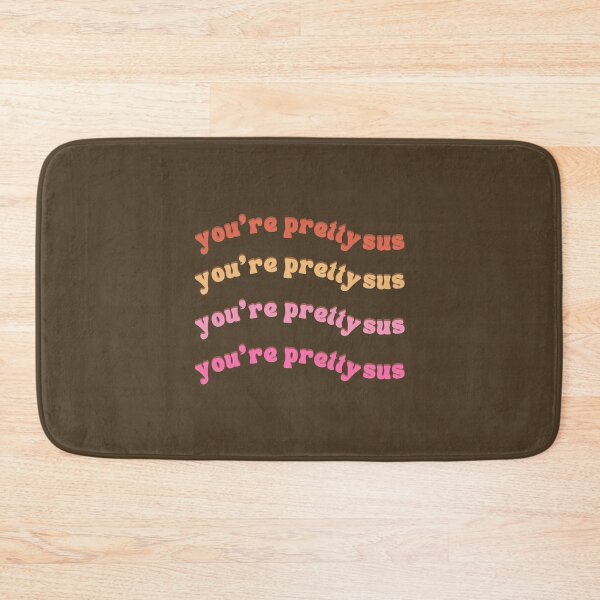 Item preview, Youre Pretty Sus designed and sold by AlpacaSmokes.