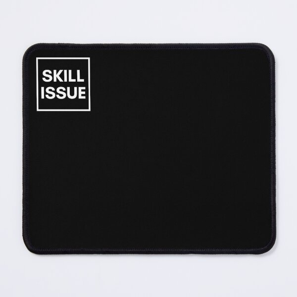 Item preview, SKILL ISSUE designed and sold by Ryuhika.