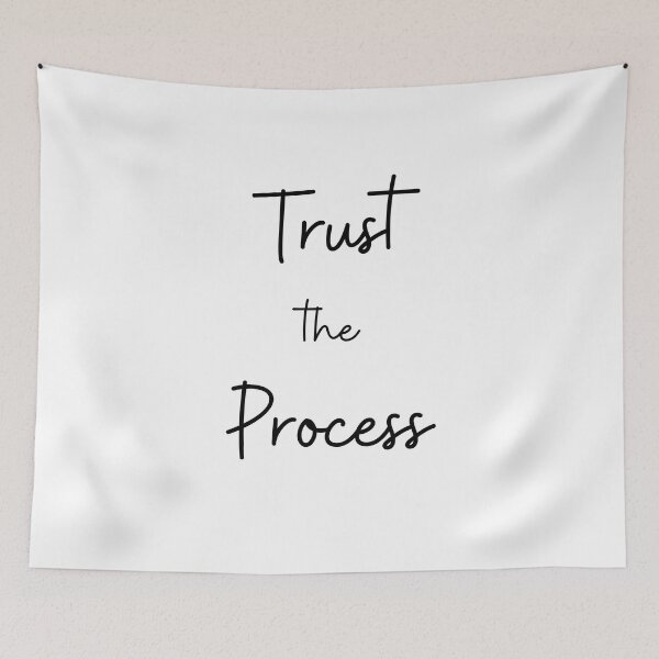 Item preview, Trust the process designed and sold by QuotableCulture.