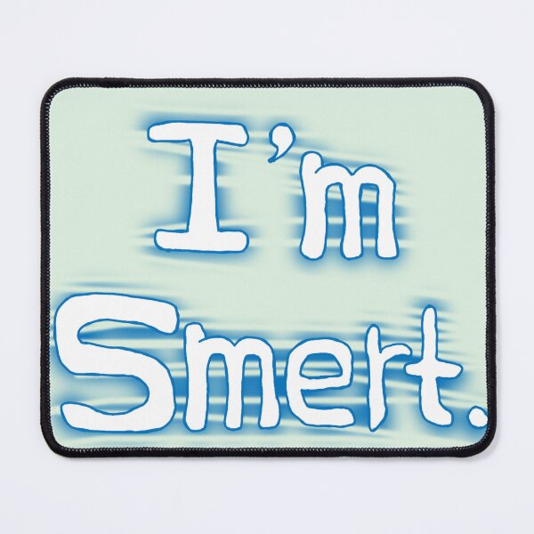 Item preview, I'm Smert. designed and sold by claireseyeview.