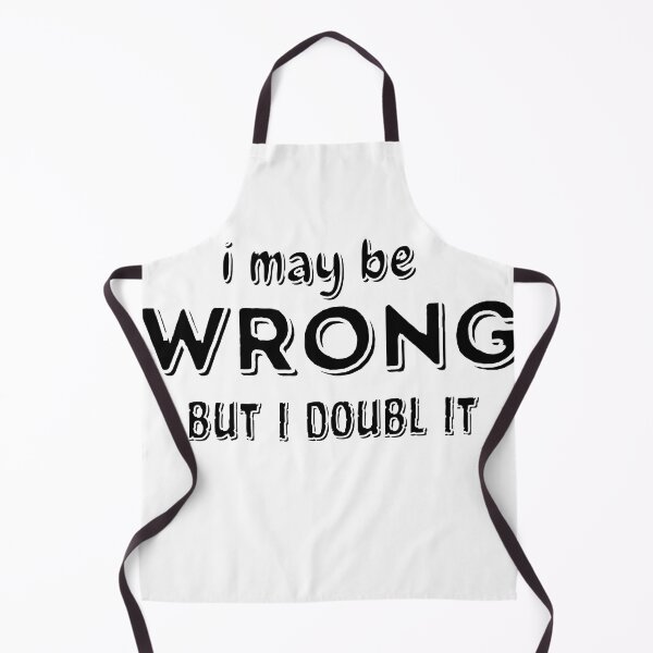 Item preview, I May Be Wrong But I Doubl It designed and sold by rogerbaby11.