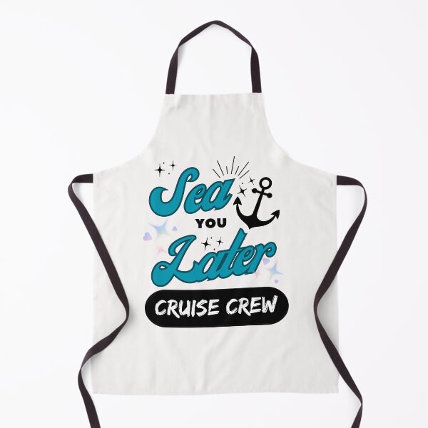 Item preview, Sea You Later ~ Cruise Crew - WHITE designed and sold by BridgetBresser.