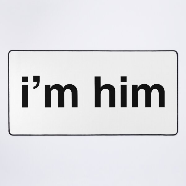 Item preview, i'm him designed and sold by squat680.