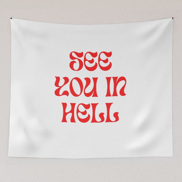 Item preview, see you in hell designed and sold by axoniej.