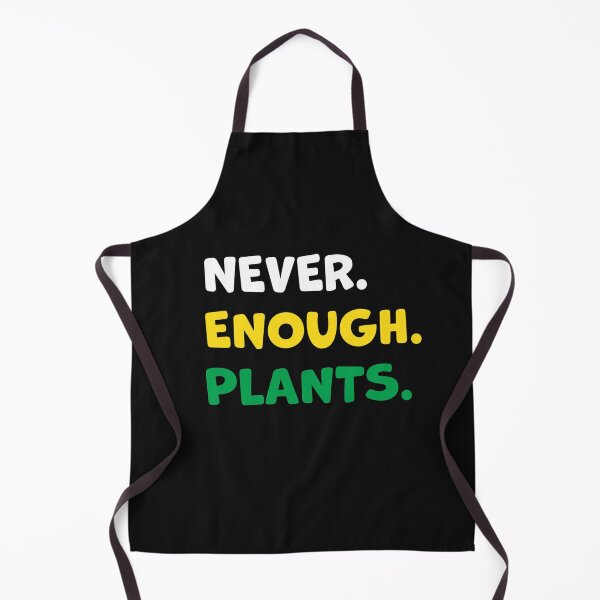 Item preview, Never Enough Plants designed and sold by OneFineGem.