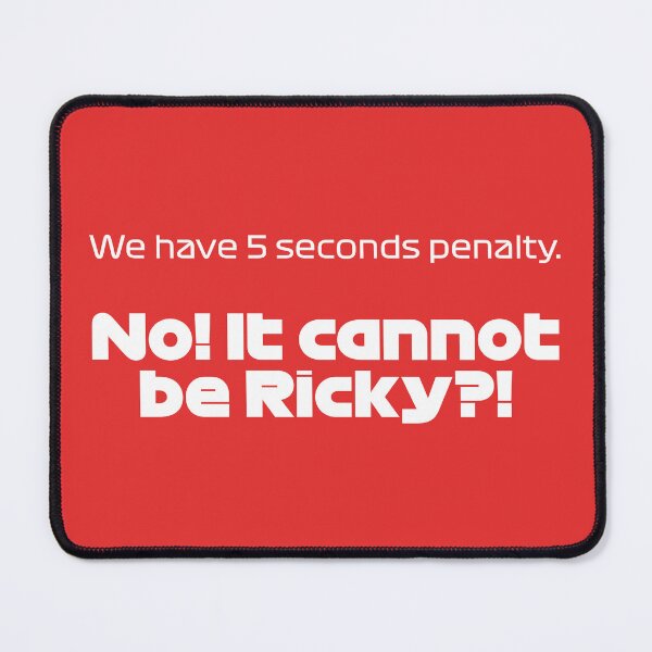 Item preview, Driver #55 We Have 5 Seconds Penalty | Best Team Radio Australia 2023 Season (Red BG) designed and sold by FilipeFerreira.