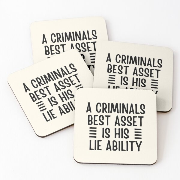 Item preview, A Criminals Best Asset Is His Lie Ability designed and sold by FunnyFactDesign.