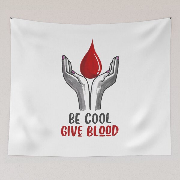 Item preview, Be Cool Give Blood designed and sold by IlyasAhidar.