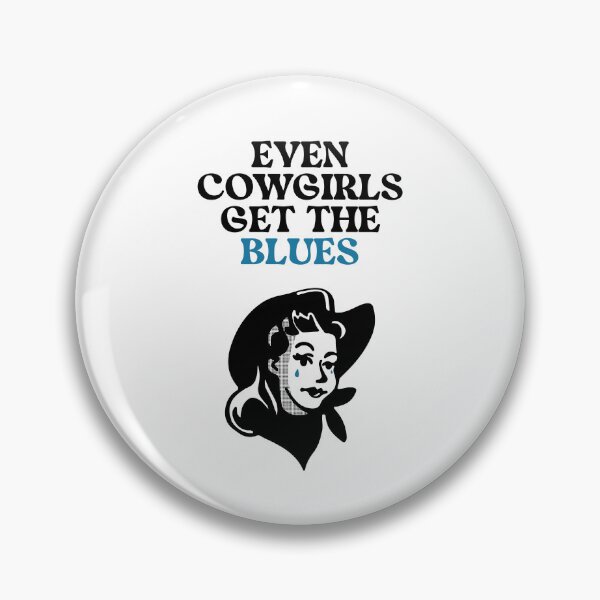 Item preview, Even Cowgirls Get the Blues designed and sold by morganhols.