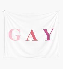 G A Y Wall Tapestry
