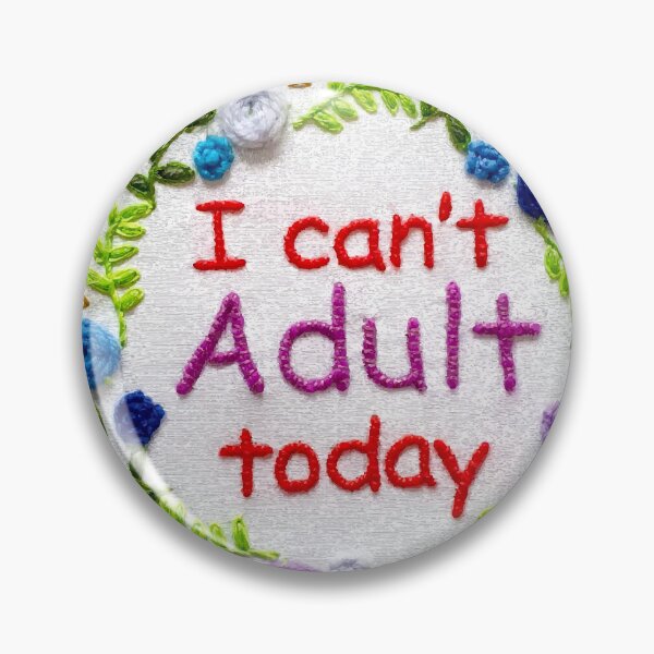 Item preview, I cant adult today designed and sold by OCNau.