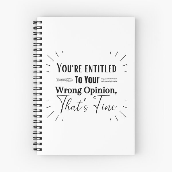 Item preview, You're Entitled To Your Wrong Opinion, That's Fine Gift designed and sold by SaritasShop.