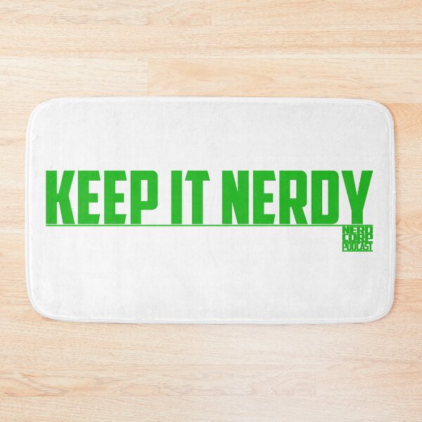 Item preview, Keep It Nerdy designed and sold by NerdCorpPodcast.