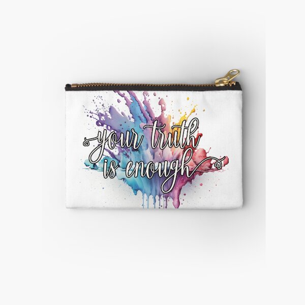 Item preview, Your Truth is Enough Motivational  designed and sold by OOSDesigns.