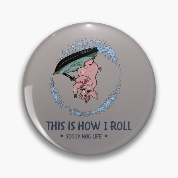 Item preview, This Is How I Roll designed and sold by SoggyHogLife.