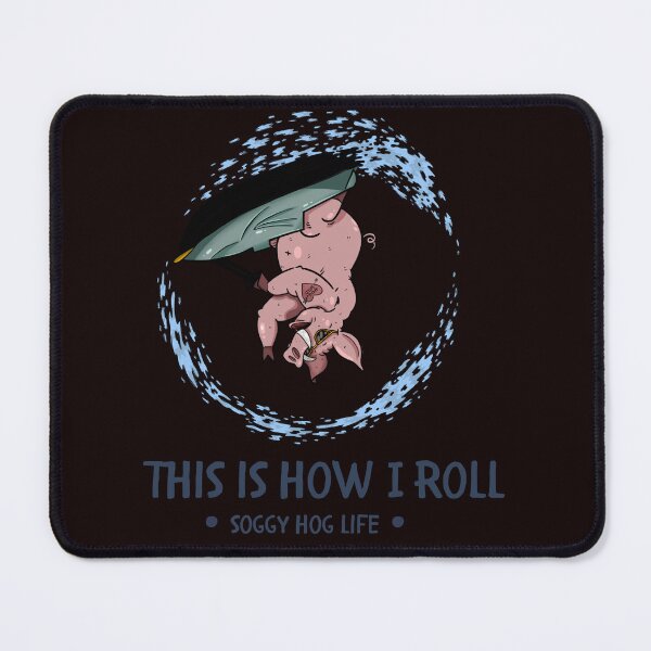 Item preview, This Is How I Roll designed and sold by SoggyHogLife.