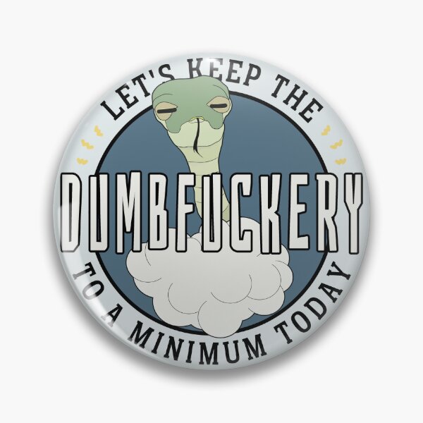Item preview, Lets Keep The Dumbfuckery To A Minimum Today - Funny Snek designed and sold by ViewerEqualsPhoton.