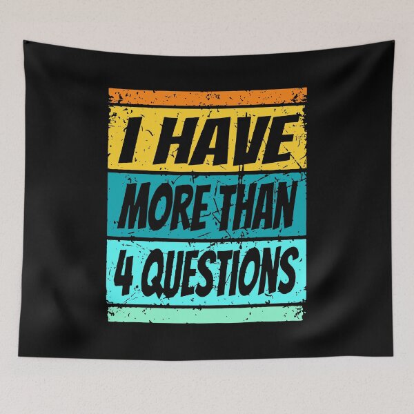 Item preview, I Have More Than Four Questions Vintage Passover Seder Funny Passover Seder designed and sold by Janewarka  ⭐⭐⭐⭐⭐.
