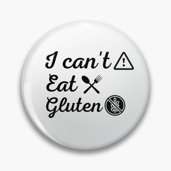 Item preview, I can't eat gluten. designed and sold by Creativity Zone.