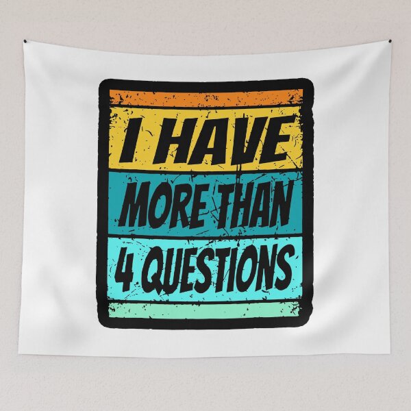 Item preview, I Have More Than Four Questions Vintage Passover Seder Funny Passover Seder designed and sold by Janewarka  ⭐⭐⭐⭐⭐.