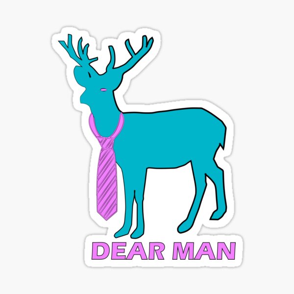 Item preview, DBT: DEAR MAN skill funny pun  designed and sold by Der Geist.