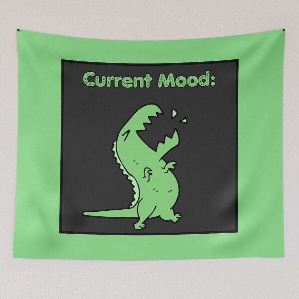 Item preview, Current Mood Dino designed and sold by Yankee Doodle Gandy.