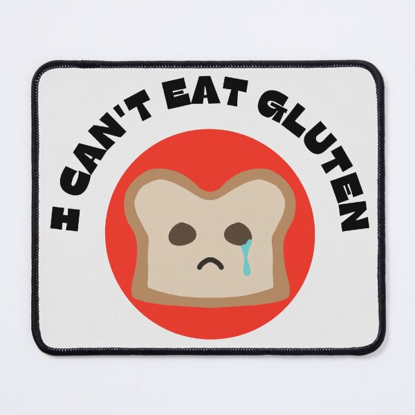 Item preview, Funny I Can't Eat Gluten designed and sold by doodledont.
