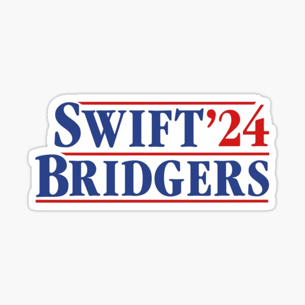 swift - bridgers ‘24 Sticker