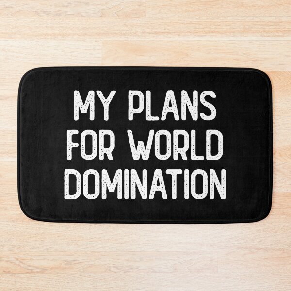 Item preview, My Plans For World Domination Ruler designed and sold by Sour Soul.
