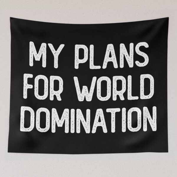 Item preview, My Plans For World Domination Ruler designed and sold by Sour Soul.