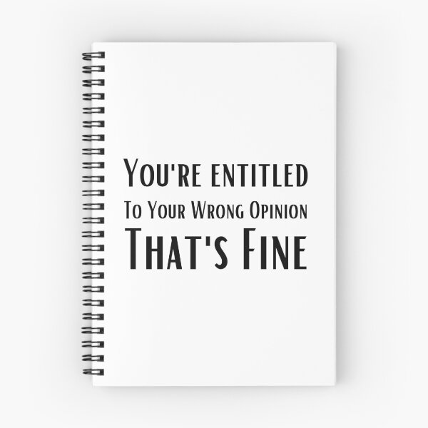 Item preview, You're Entitled To Your Wrong Opinion, That's Fine Gift designed and sold by SaritasShop.