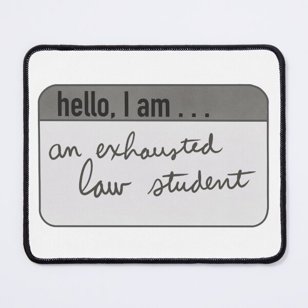Item preview, "Hello, I am an exhausted law student" name sticker designed and sold by Mayme.