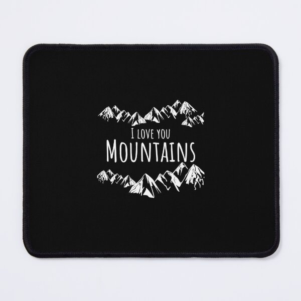 Item preview, I love you mountains designed and sold by Be-Adventurous.