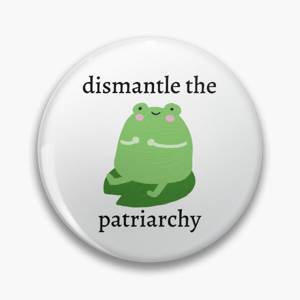 Item preview, Dismantle the patriarchy frog designed and sold by julove13.