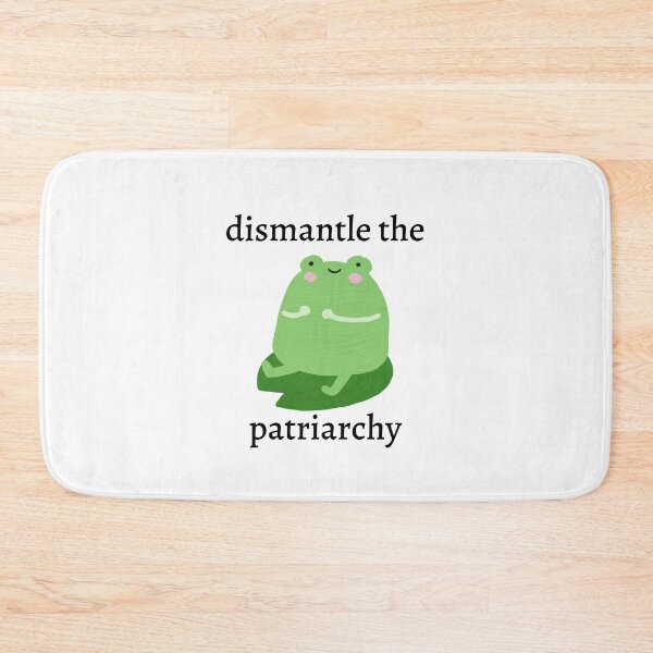 Item preview, Dismantle the patriarchy frog designed and sold by julove13.