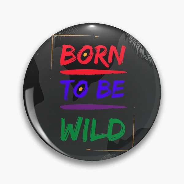 Item preview, Born To Be Wild Black Lover designed and sold by Danalaks.
