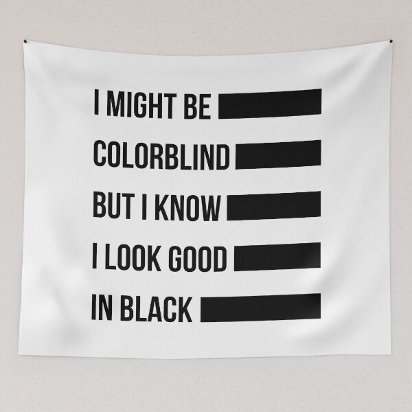 Item preview, i might be  colorblind but i know  i look good  in red, funny, humor, retro designed and sold by Fashion Art Gifts ⭐⭐⭐⭐⭐.