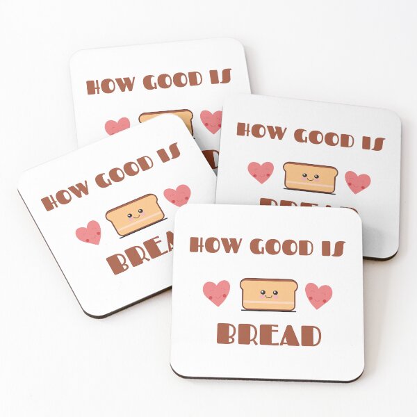 Item preview, How Good is Bread | Bread Lovers designed and sold by ngibson86.