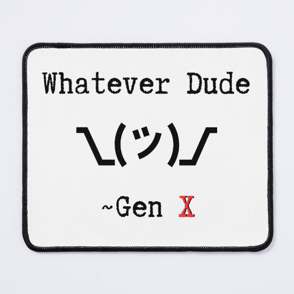 Item preview, Gen X Whatever T-Shirt designed and sold by Diana Young.