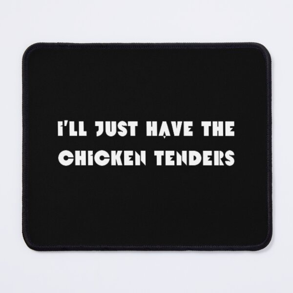Aperçu de l'œuvre Je vais juste avoir les filets de poulet créée et vendue par TeePassion.